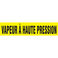 "Vapeur À Haute Pression" Pipe Marker, Self-Adhesive, 1" H x 8" W, Black on Yellow SAZ079 | Office Plus