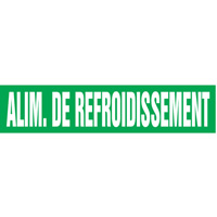 "Alim. de Refroidissement" Pipe Markers, Self-Adhesive, 2-1/2" H x 12" W, White on Green SQ386 | Office Plus